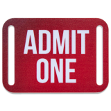 Admit One PVC Tag