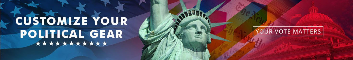 Political Campaign Custom Promotional Products and Apparel