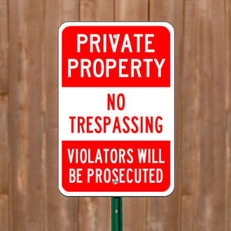 Custom No Trespassing Signs