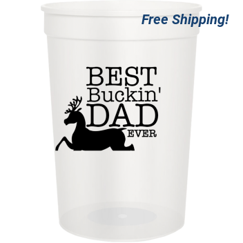 Father's Day Buckin Dad Ever Best 16oz Stadium Cups Style 119413