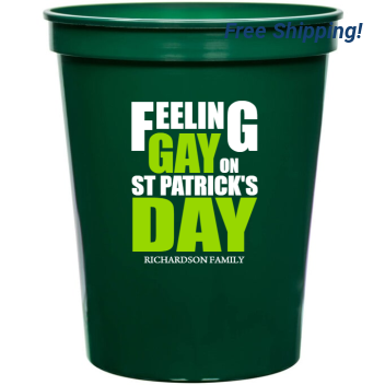 Feeling Gay On St Patrick\'s Day Patricks 16oz Stadium Cups Style 158550