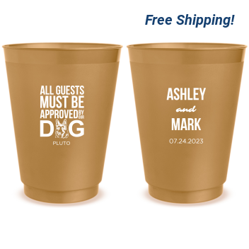 Custom German Shepherd All Guests Must Be Approved Pet Wedding Frosted Stadium Cups