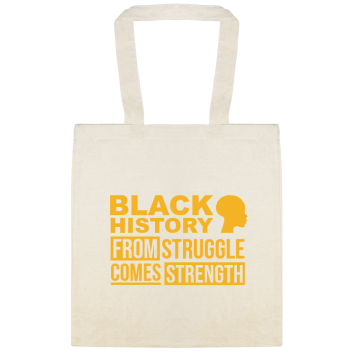 From Struggle Comes Strength Black History Custom Everyday Cotton Tote Bags Style 146610