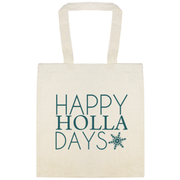 Happy Holla Days Custom Everyday Cotton Tote Bags Style 145023