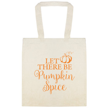 Harvest Blessings Let There Be Pumpkin Spice Custom Everyday Cotton Tote Bags Style 141958