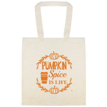 Autumn Fall Pumpkin Spice Is Life Custom Everyday Cotton Tote Bags Style 141703