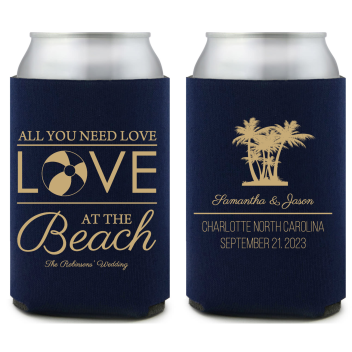 All You Need Is Love At The Beach Full Color Foam Collapsible Coolies Style 159293