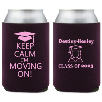 Keep Calm I'm Moving On Full Color Foam Collapsible Coolies Style 158959