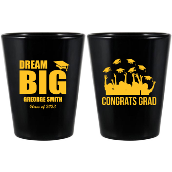 Personalized Dream Big Graduation Black Shot Glasses