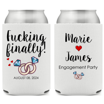 Personalized F*cking Finally Engagement Full Color Can Coolers