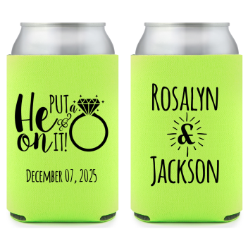 Personalized He Put A Ring On It Engagement Full Color Can Coolers