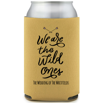Personalized We Are The Wild Ones Boho Wedding Full Color Can Coolers
