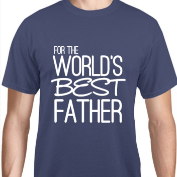 Father's Day For Worlds Best Unisex Basic Tee T-shirts Style 119294