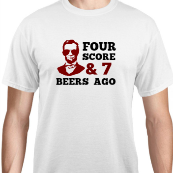 Quotes & Phrases Four Score 7 Beers Ago Unisex Basic Tee T-shirts Style 131106