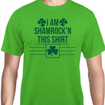 St Patrick Day Am Shamrockn This Shirt Unisex Basic Tee T-shirts Style 116896