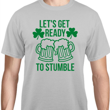 St Patrick Day Lets Get Ready To Stumble Unisex Basic Tee T-shirts Style 116766