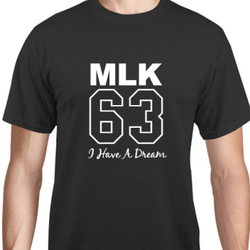 Holiday Mlk 63 Have Dream Unisex Basic Tee T-shirts Style 128326