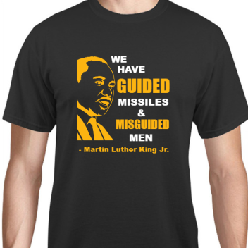 Holiday We Have Guided Missiles Misguided Men - Martin Luther King Jr Unisex Basic Tee T-shirts Style 128234