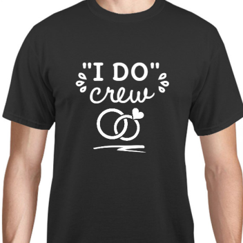 Engagement I Do Crew Unisex Basic Tee T-shirts Style 131641