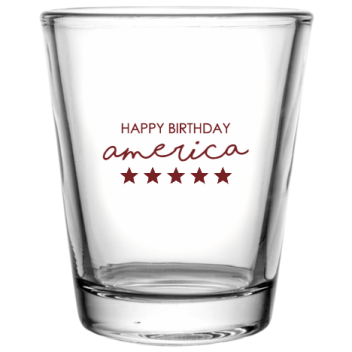 Fourth Of July Happy Birthday America Custom Clear Shot Glasses- 1.75 Oz. Style 107625
