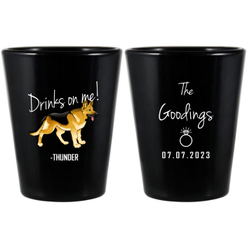 Custom German Shepherd Drinks On Me Pet Wedding Black Shot Glasses
