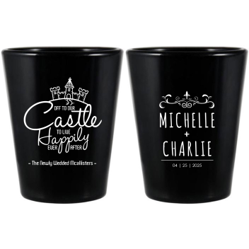 Custom Off To Our Castle Happily Ever After Fairytale Wedding Black Shot Glasses
