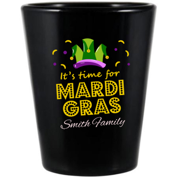It’s Time For Mardi Gras Party Black Shot Glass