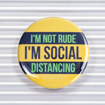 Not Rude Social Distancing Social Distancing Pin Buttons