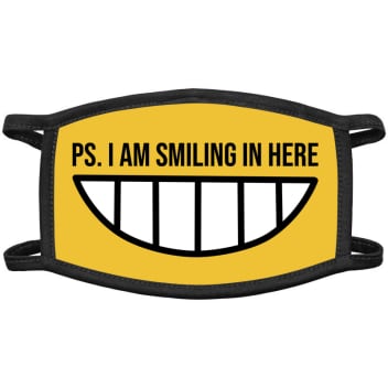 Smiling in Here Face Masks