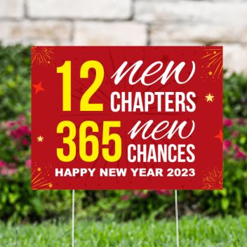 12 New Chapters 365 New Chances Yard Signs