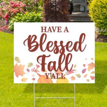 Have A Blessed Fall White Yard Signs