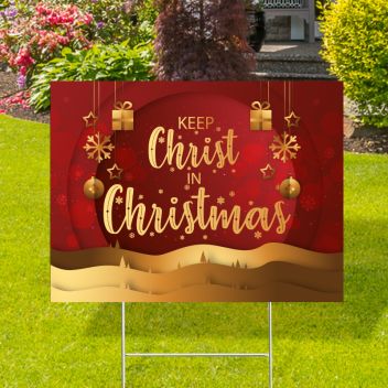 Keep Christ In Christmas Yard Signs