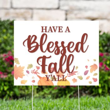 Have A Blessed Fall White Yard Signs