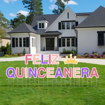 Pre-Packaged Feliz Quinceanera Birthday Yard Letters