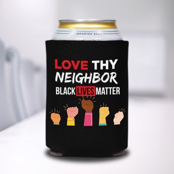 Love Thy Neighbor Can Coolers