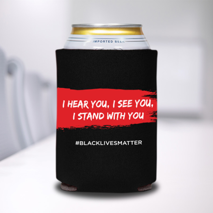 I Stand With You Can Coolers - Lives
