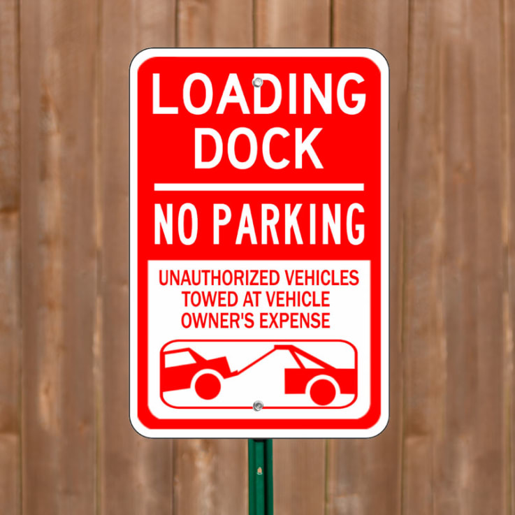 Loading Dock - Parking Signs