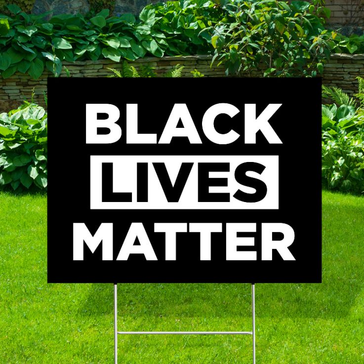 Black Lives Matter Yard Signs - Black