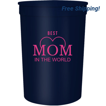 Mothers Day B Mom In World 16oz Stadium Cups Style 105830