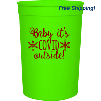 Holiday Baby Its Covid Outside 16oz Stadium Cups Style 126827