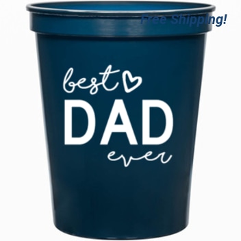 Holidays & Special Events Best Dad Ever 16oz Stadium Cups Style 136376