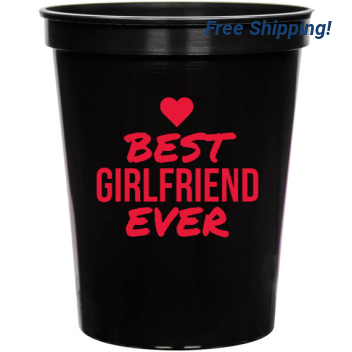 Valentines Day Best Girlfriend Ever 16oz Stadium Cups Style 130185