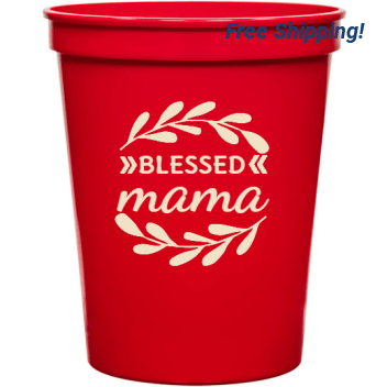 Holidays & Special Events Blessed Mama 16oz Stadium Cups Style 133727