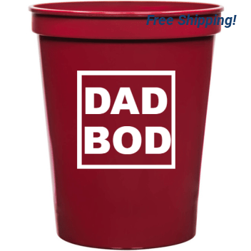 Holidays & Special Events Dad Bod 16oz Stadium Cups Style 135161