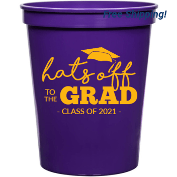 Graduation Hats Off The - Class Of 2021 To 16oz Stadium Cups Style 127343