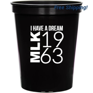 Holiday Have Dream 19 63 Mlk 16oz Stadium Cups Style 128640