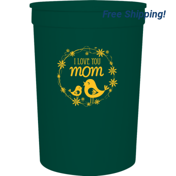 Mothers Day I Love You Mom 16oz Stadium Cups Style 105851
