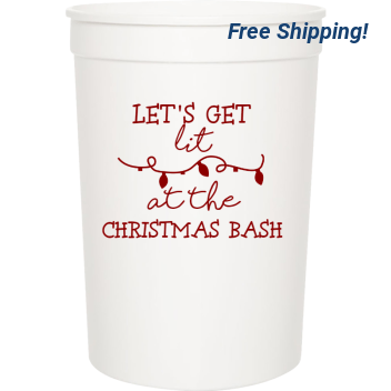 Holiday Lets Get Lit At The Christmas Bash 16oz Stadium Cups Style 126817