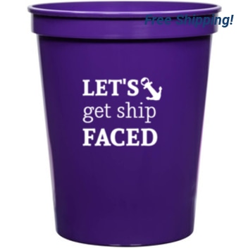 Seasonal Lets Get Ship Faced 16oz Stadium Cups Style 139227