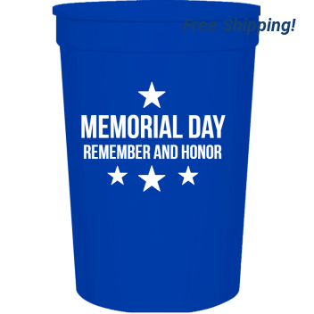 Memorial Day Remember And Honor 16oz Stadium Cups Style 106387